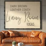 dark brown leather couch living room ideas